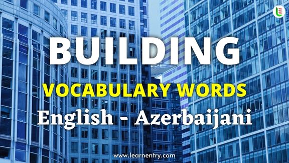 Building vocabulary words in Azerbaijani and English
