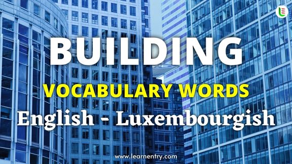 Building vocabulary words in Luxembourgish and English