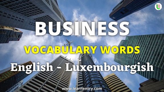 Business vocabulary words in Luxembourgish and English - Common Luxembourgish Vocabulary