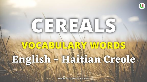 Cereals names in Haitian creole and English