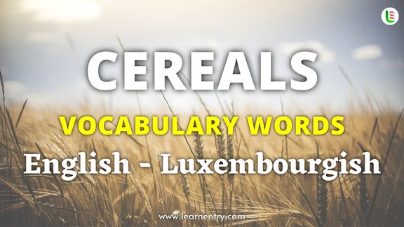 Cereals names in Luxembourgish and English