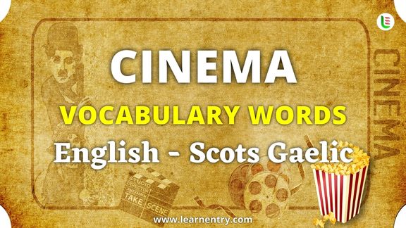 Cinema vocabulary words in Scots gaelic and English - Common Scots gaelic Vocabulary