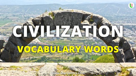 Civilization vocabulary words in English vocabulary in English | Learn Entry