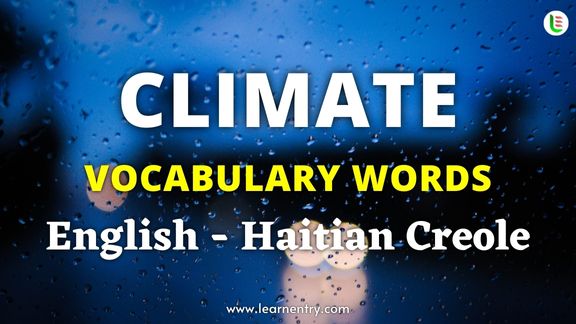 Climate names in Haitian creole and English
