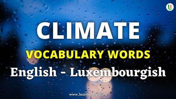 Climate names in Luxembourgish and English - Common Luxembourgish Vocabulary