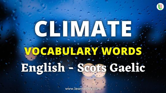 Climate names in Scots gaelic and English - Common Scots gaelic Vocabulary
