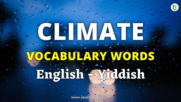 Climate names in Yiddish and English - Common Yiddish Vocabulary