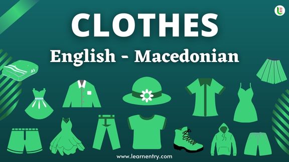 Cloth names in Macedonian and English - Common Macedonian Vocabulary
