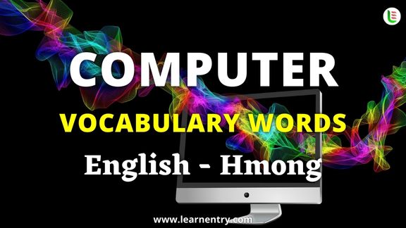 Computer vocabulary words in Hmong and English