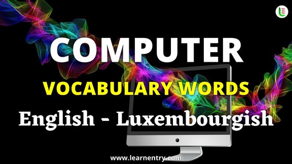 Computer vocabulary words in Luxembourgish and English