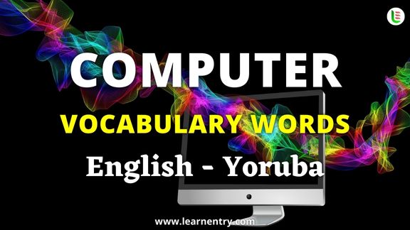 Computer vocabulary words in Yoruba and English