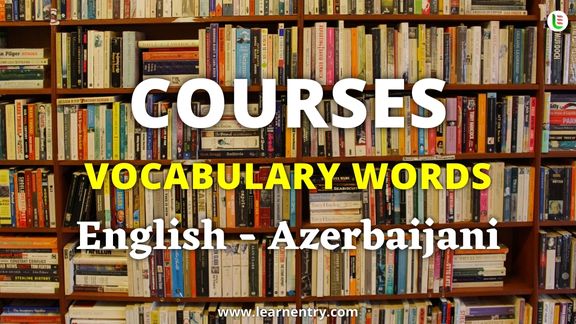 Courses names in Azerbaijani and English - Common Azerbaijani Vocabulary