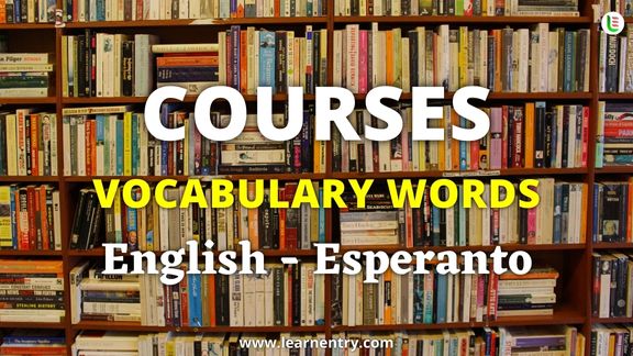 Courses names in Esperanto and English - Common Esperanto Vocabulary
