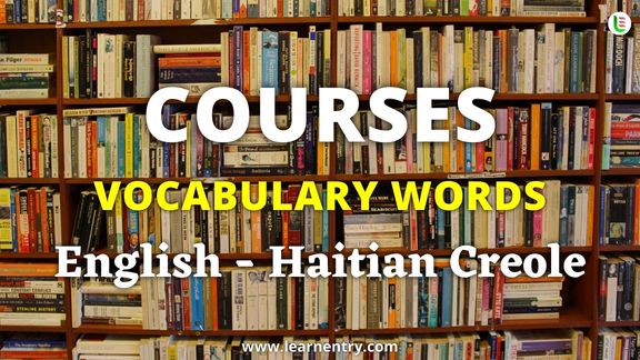 Courses names in Haitian creole and English