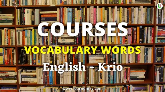 Courses names in Krio and English - Common Krio Vocabulary