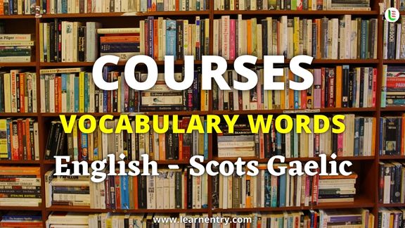 Courses names in Scots gaelic and English - Common Scots gaelic Vocabulary