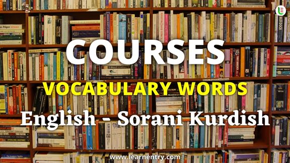 Courses names in Sorani kurdish and English - Common Sorani kurdish Vocabulary