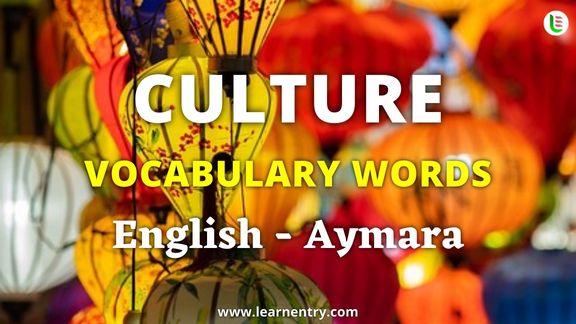 Culture vocabulary words in Aymara and English | Learn Entry