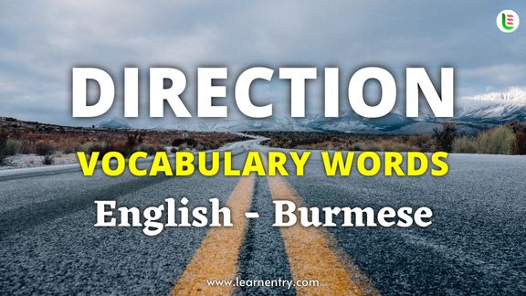 Direction vocabulary words in Burmese and English
