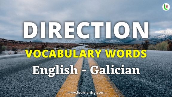 Direction vocabulary words in Galician and English - Common Galician Vocabulary