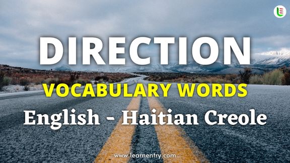 Direction vocabulary words in Haitian creole and English