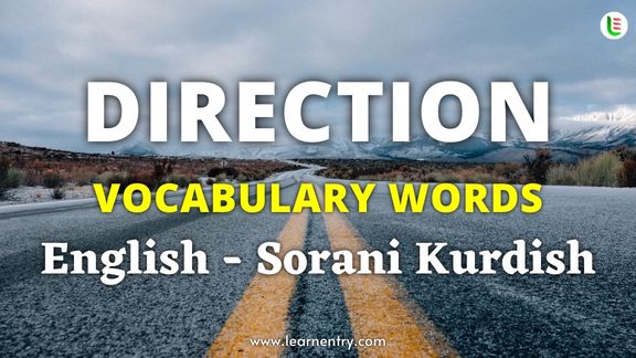 Direction vocabulary words in Sorani kurdish and English - Common Sorani kurdish Vocabulary