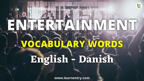 Entertainment vocabulary words in Danish and English - Common Danish Vocabulary