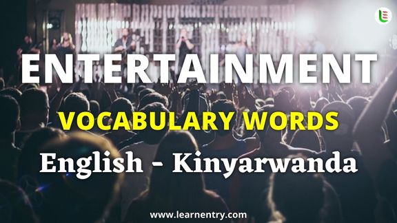 Entertainment vocabulary words in Kinyarwanda and English - Common Kinyarwanda Vocabulary