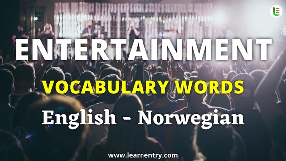 Entertainment vocabulary words in Norwegian and English - Common Norwegian Vocabulary