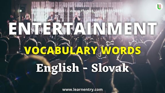 Entertainment vocabulary words in Slovak and English - Common Slovak Vocabulary