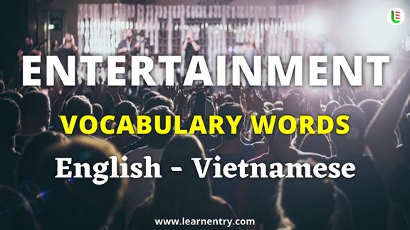 Entertainment vocabulary words in Vietnamese and English - Common Vietnamese Vocabulary