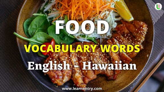 Food vocabulary words in Hawaiian and English