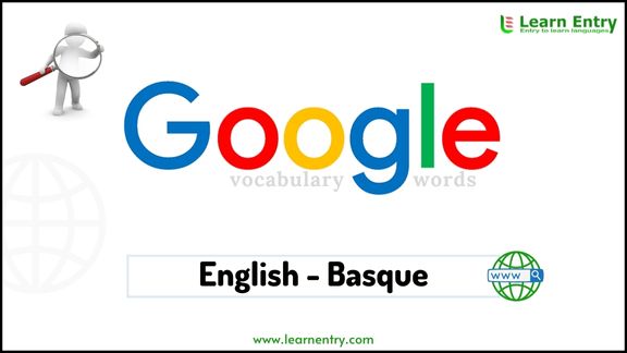 Google vocabulary words in Basque and English