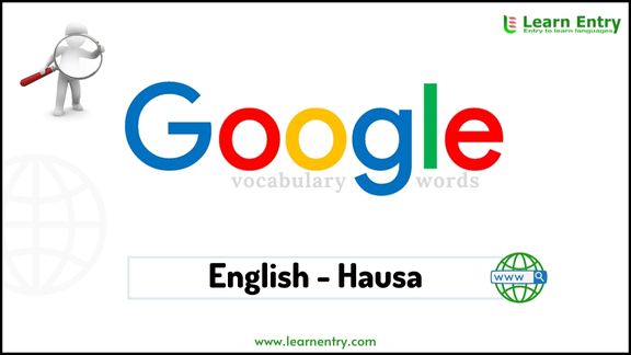 Google vocabulary words in Hausa and English