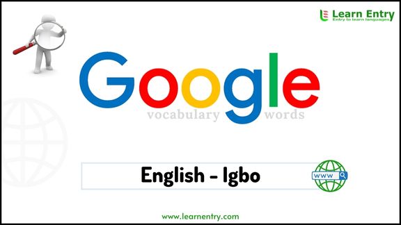 Google vocabulary words in Igbo and English