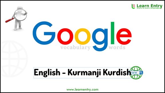 Google vocabulary words in Kurmanji kurdish and English