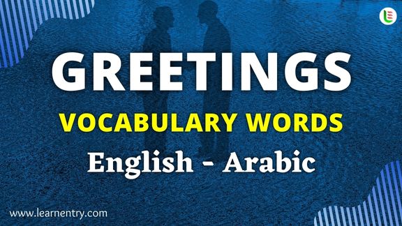 Greetings vocabulary words in Arabic and English