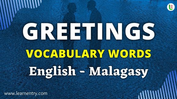 Greetings vocabulary words in Malagasy and English