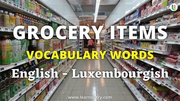 Grocery items vocabulary words in Luxembourgish and English - Common Luxembourgish Vocabulary
