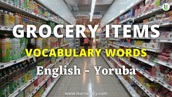 Grocery items vocabulary words in Yoruba and English - Common Yoruba Vocabulary