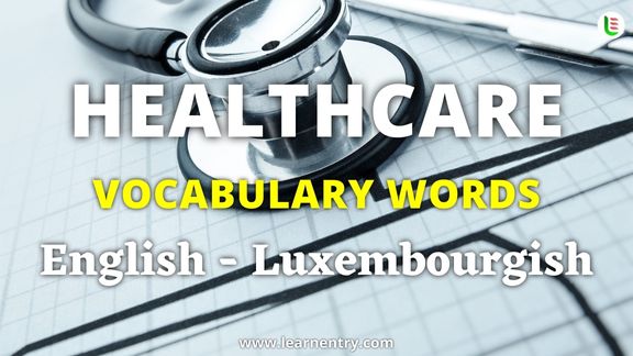 Healthcare vocabulary words in Luxembourgish and English