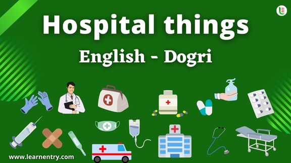 Hospital things vocabulary words in Dogri and English - Common Dogri Vocabulary