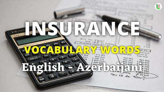 Insurance vocabulary words in Azerbaijani and English - Common Azerbaijani Vocabulary