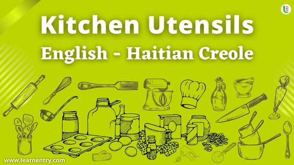 Kitchen utensils names in Haitian creole and English - Common Haitian creole Vocabulary