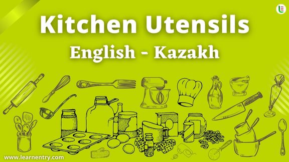 Kitchen utensils names in Kazakh and English - Common Kazakh Vocabulary