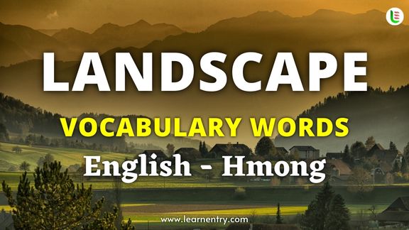 Landscape vocabulary words in Hmong and English