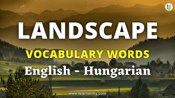 Landscape vocabulary words in Hungarian and English - Common Hungarian Vocabulary