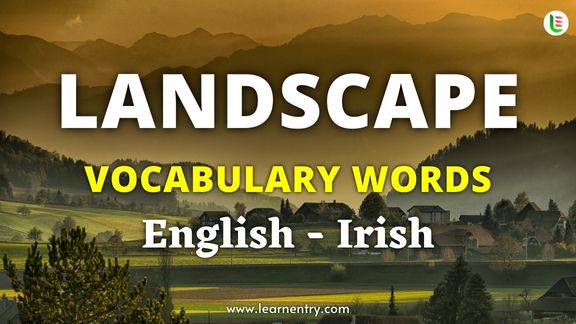 Landscape vocabulary words in Irish and English