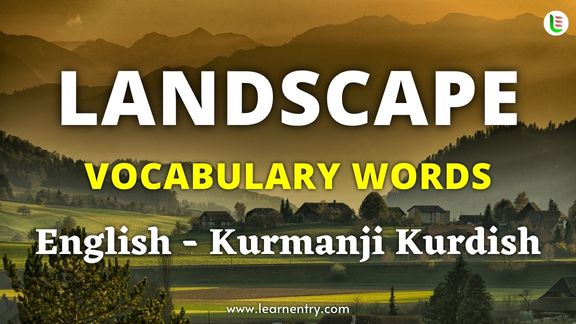 Landscape vocabulary words in Kurmanji kurdish and English
