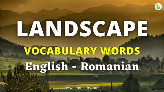 Landscape vocabulary words in Romanian and English - Common Romanian Vocabulary